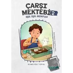 Çarşı Mektebi 2 - Işıl Işıl Sedefler