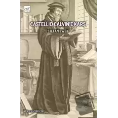 Castellio Calvin’e Karşı