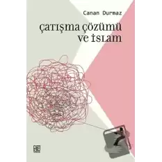 Çatışma Çözümü ve İslam