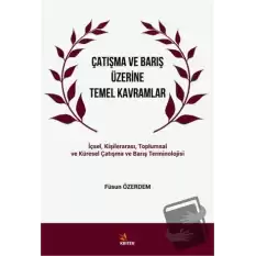 Çatışma ve Barış Üzerine Temel Kavramlar