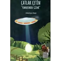 Çatlak Çetin - Yumurtanın Gizemi