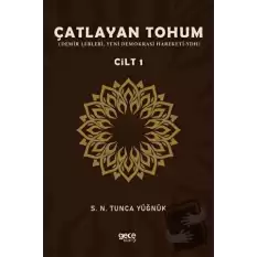 Çatlayan Tohum - Cilt 1