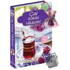 Çay Kokulu Hikayeler