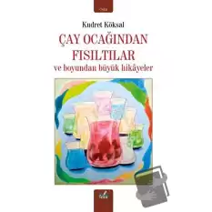 Çay Ocağından Fısıltılar