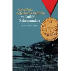 Çayelinin Seferberlik Şehitleri ve İstiklal Kahramanları