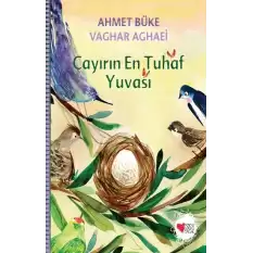 Çayırın En Tuhaf Yuvası