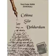 Cebime Şiir Doldurdum