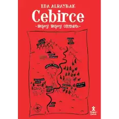 Cebirce -Bişey Bişey Ormanı-