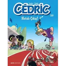 Cedric 28 - Hatalı Çıkış