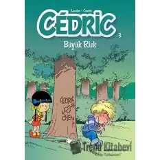 Cedric 3 - Büyük Risk