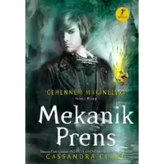 Cehennem Makineleri İkinci Kitap: Mekanik Prens