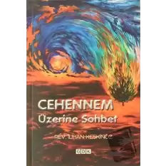 Cehennem Üzerine Sohbetler