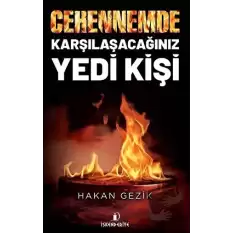 Cehennemde Karşılaşacağınız Yedi Kişi