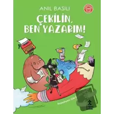 Çekilin, Ben Yazarım!