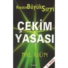 Çekim Yasası Hayatın Büyük Sırrı