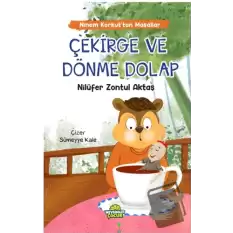 Çekirge ve Dönme Dolap