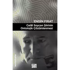 Celal Soycan Şiirinin Ontolojik Çözümlenmesi