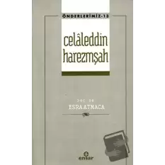 Celaleddin Harezmşah Önderlerimiz-13)