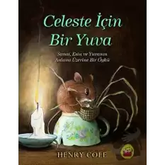 Celeste İçin Bir Yuva