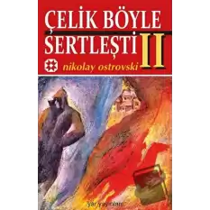 Çelik Böyle Sertleşti Cilt: 2