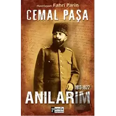 Cemal Paşa / 1913-1922 Anılarım
