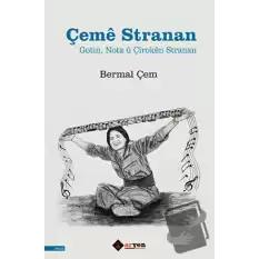 Çeme Stranan - Gotin, Nota u Çiroken Stranan