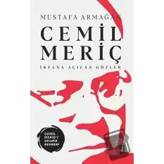 Cemil Meriç - İrfana Açılan Gözler