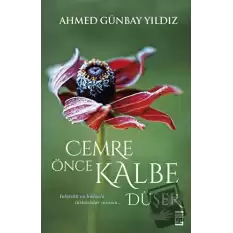 Cemre Önce Kalbe Düşer