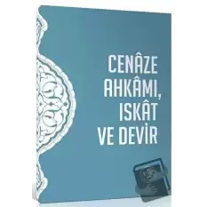 Cenaze Ahkamı Iskat ve Devir Risalesi