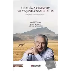 Cengiz Aytmatov 90 Yaşında Samsunda