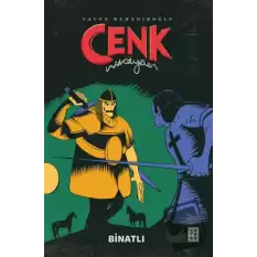 Cenk Hikayeleri - Binatlı