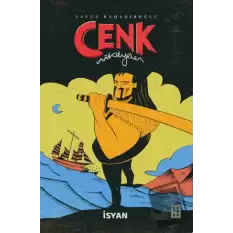 Cenk Hikayeleri - İsyan