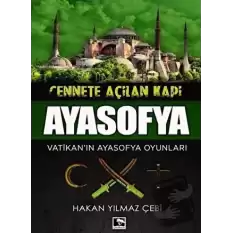 Cennete Açılan Kapı Ayasofya