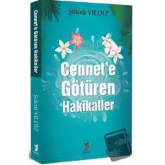 Cennet’e Götüren Hakikatler