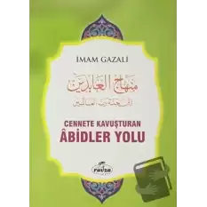 Cennete Kavuşturan Abidler Yolu (Ciltli)