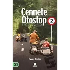 Cennete Otostop 2