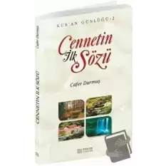 Cennetin İlk Sözü - Kuran Günlüğü 2