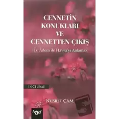 Cennetin Konukları ve Cennetten Çıkış