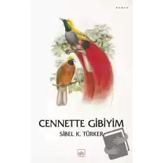 Cennette Gibiyim