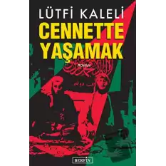 Cennette Yaşamak