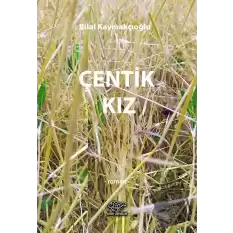 Çentik Kız