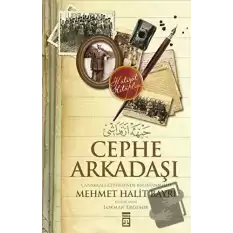 Cephe Arkadaşı : Çanakkale Cephesinde Bir İstanbullu