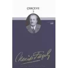 Çerçeve 3 : 79 - Necip Fazıl Bütün Eserleri