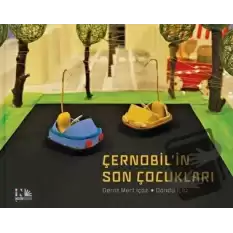 Çernobilin Son Çocukları