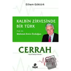 Cerrah - Kalbin Zirvesinde Bir Türk: Prof. Dr. Mehmet Emin Özdoğan