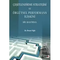 Çeşitlendirme Stratejisi ve Örgütsel Performans İlişkisi