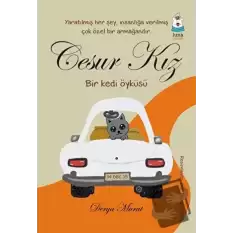 Cesur Kız - Bir Kedi Öyküsü