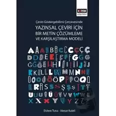 Çeviri Göstergebilimi Çerçevesinde Yazınsal Çeviri İçin Bir Metin Çözümleme ve Karşılaştırma Modeli