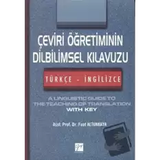 Çeviri Öğretiminin Dilbilimsel Kılavuzu / Türkçe-İngilizce