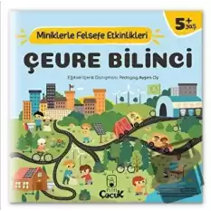 Çevre Bilinci - Miniklerle Felsefe Etkinlikleri